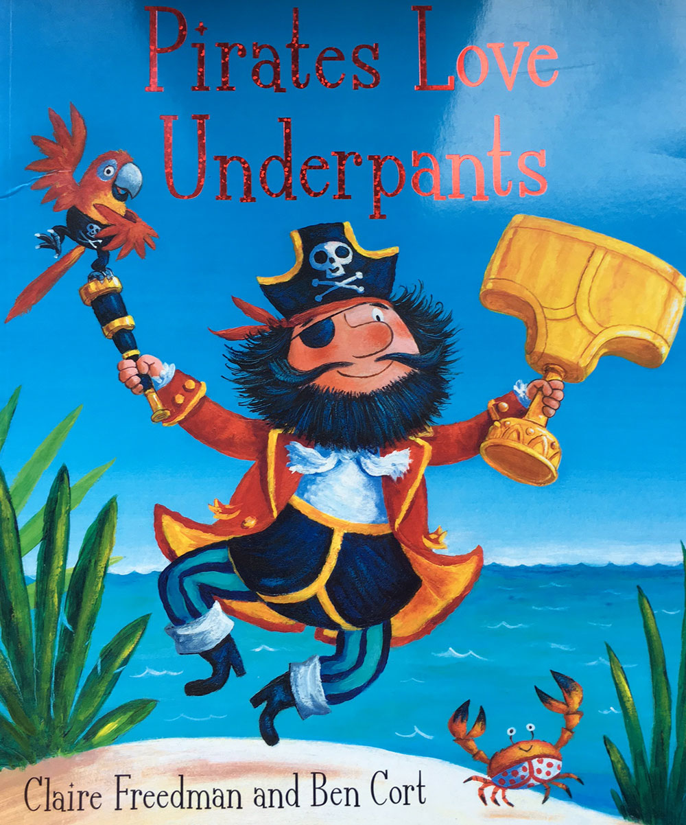 Pirates Love Underpants - such a fun book.